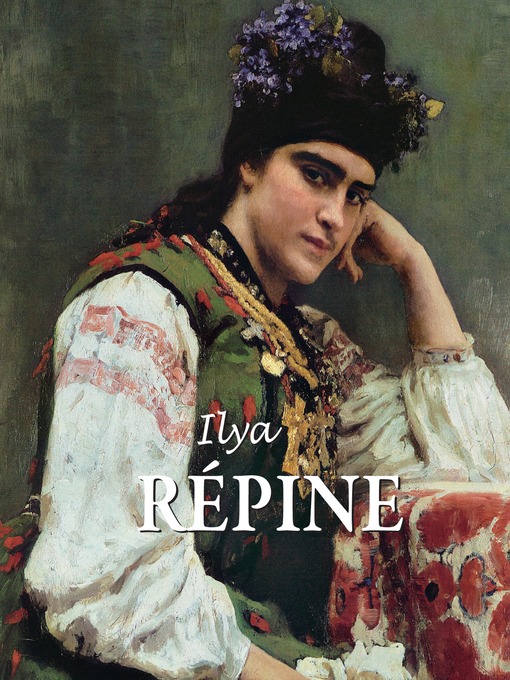 Title details for Ilya Répine by Grigori Sternine - Available